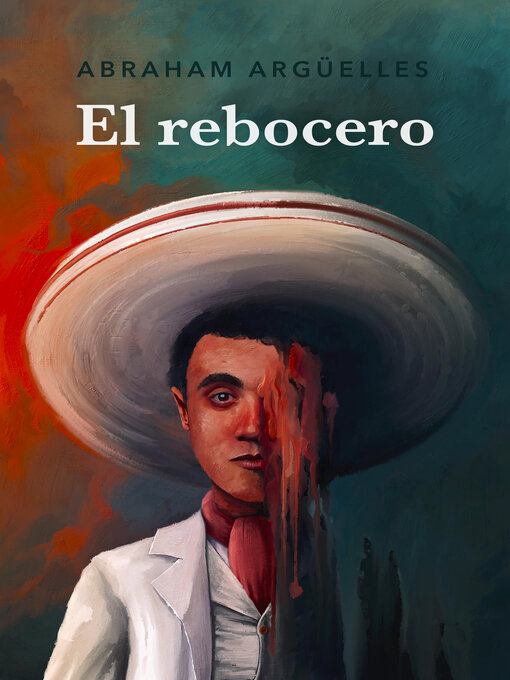 Title details for El rebocero (Spanish Edition) by Abraham Arguelles - Wait list
